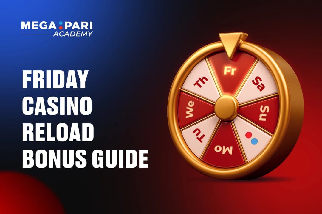Megapari Friday Casino Reload Bonus: How to Use It