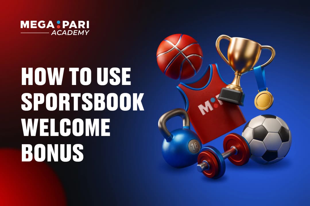 How to Claim the Megapari Sportsbook Welcome Bonus