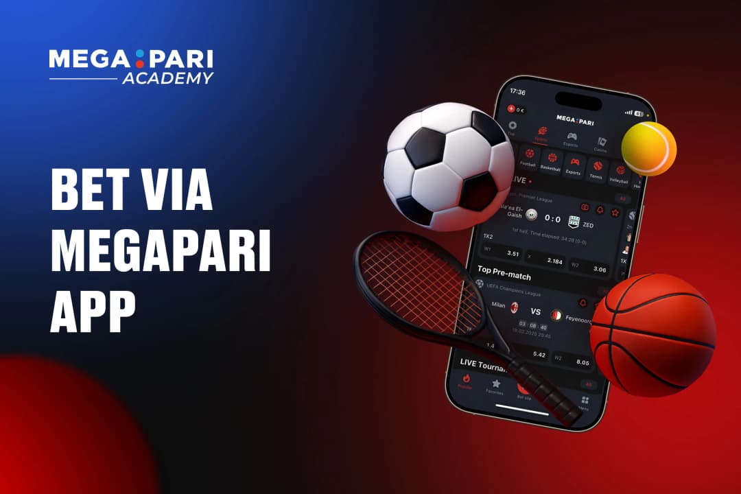 How to Bet on Sports via the Megapari App